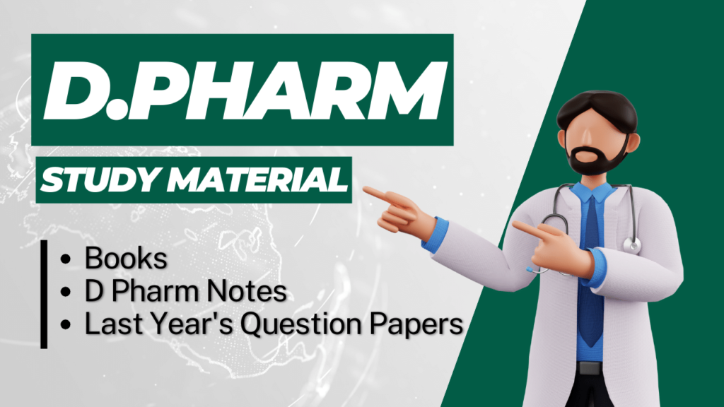 Diploma in Pharmacy Subjects, Last Year Question Papers, and D.Pharm Notes